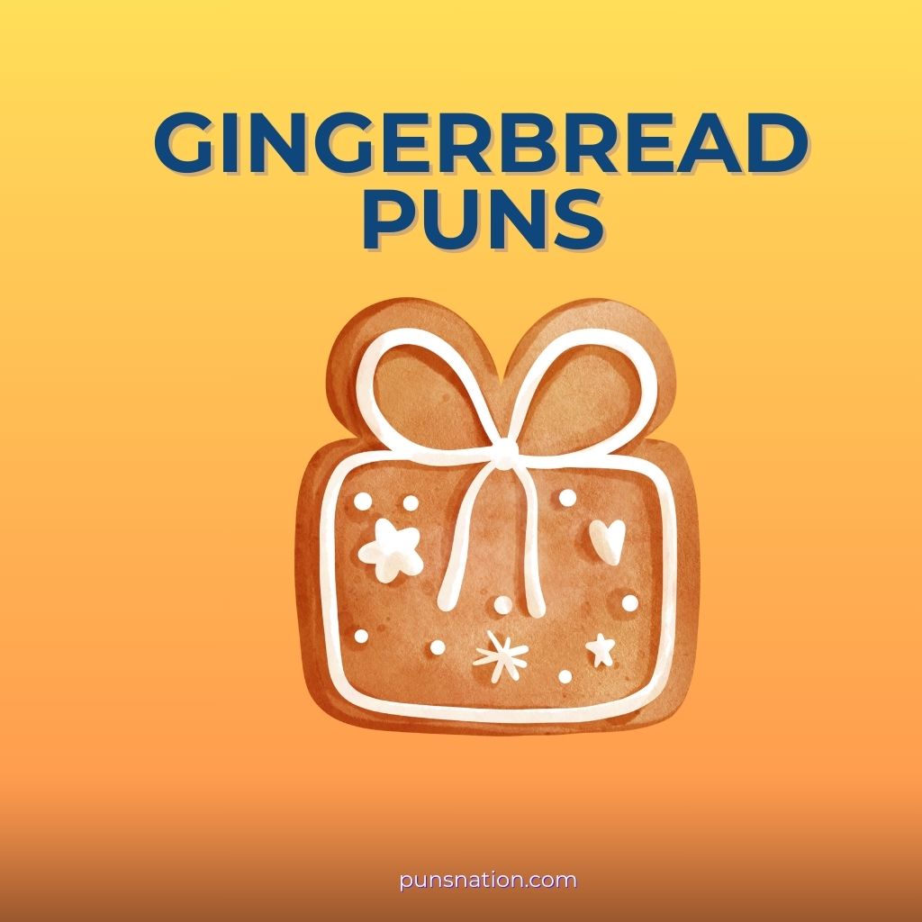 gingerbread puns