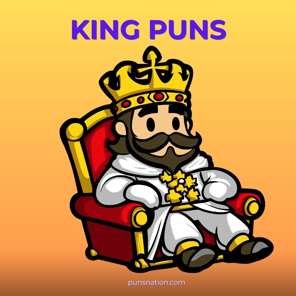 king puns