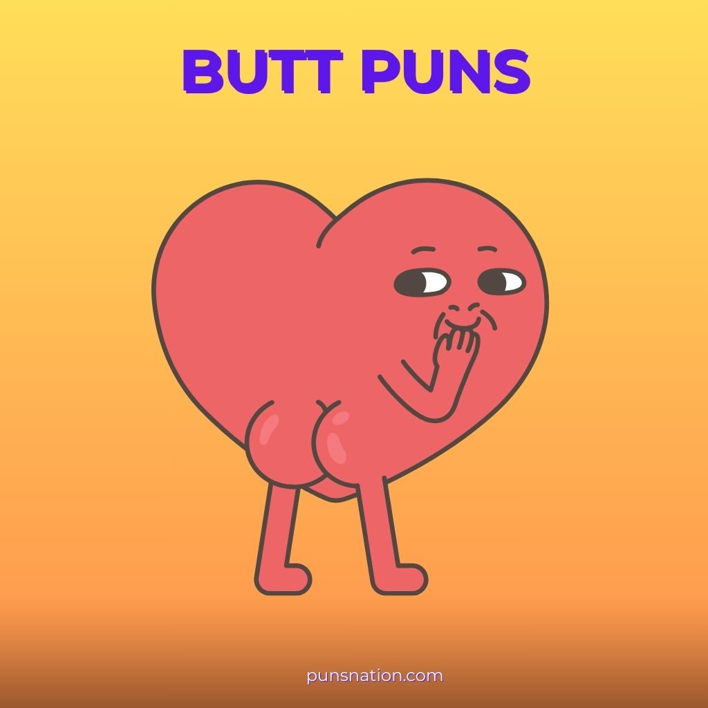 butt puns