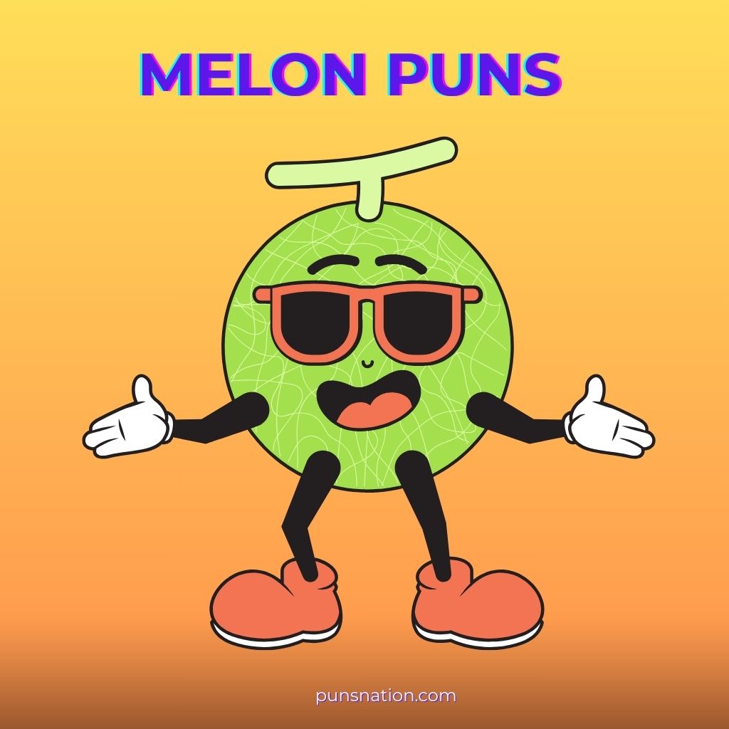 melon puns