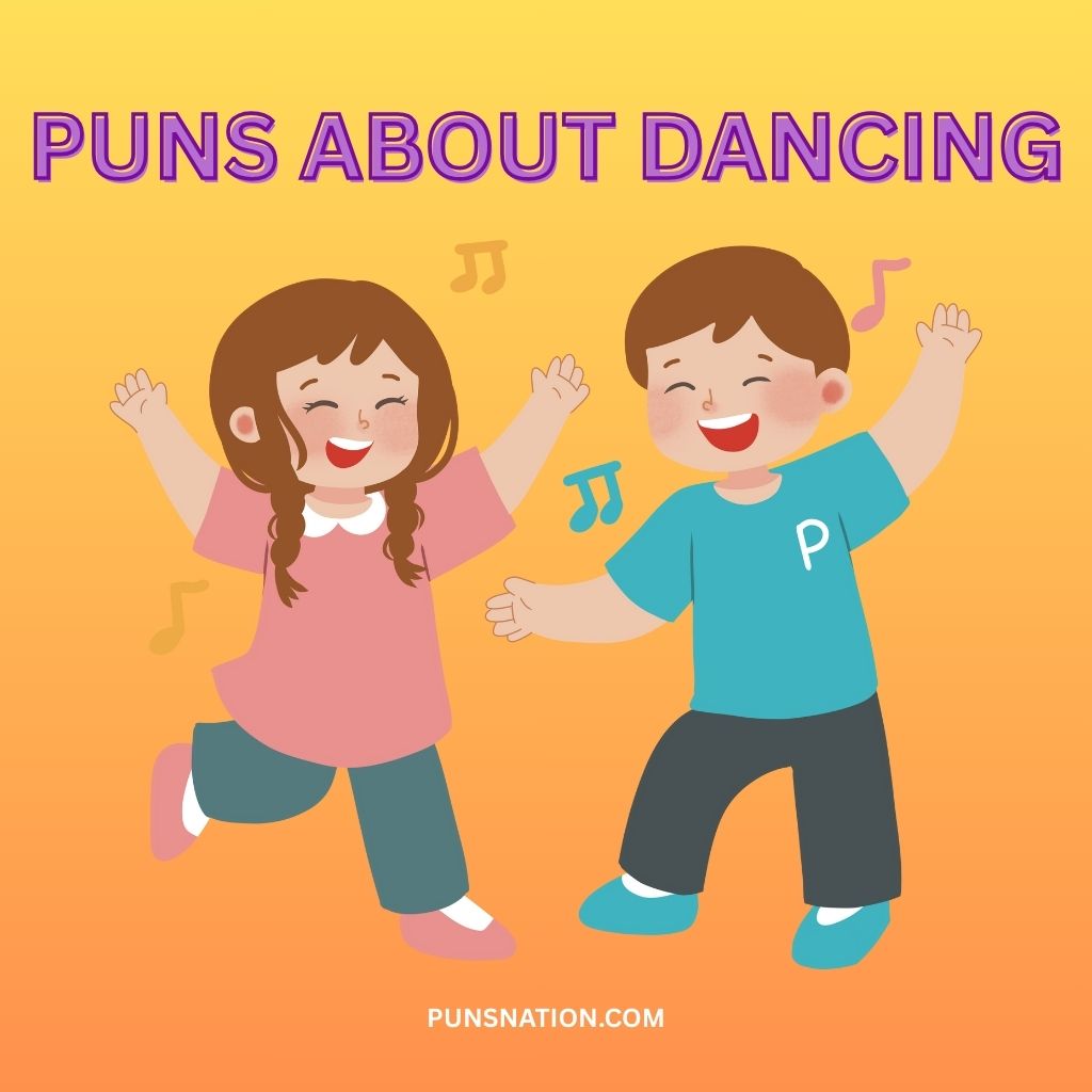 puns about dancing