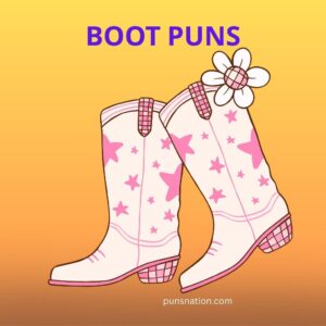 boot puns