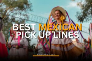 mexican pick up lines