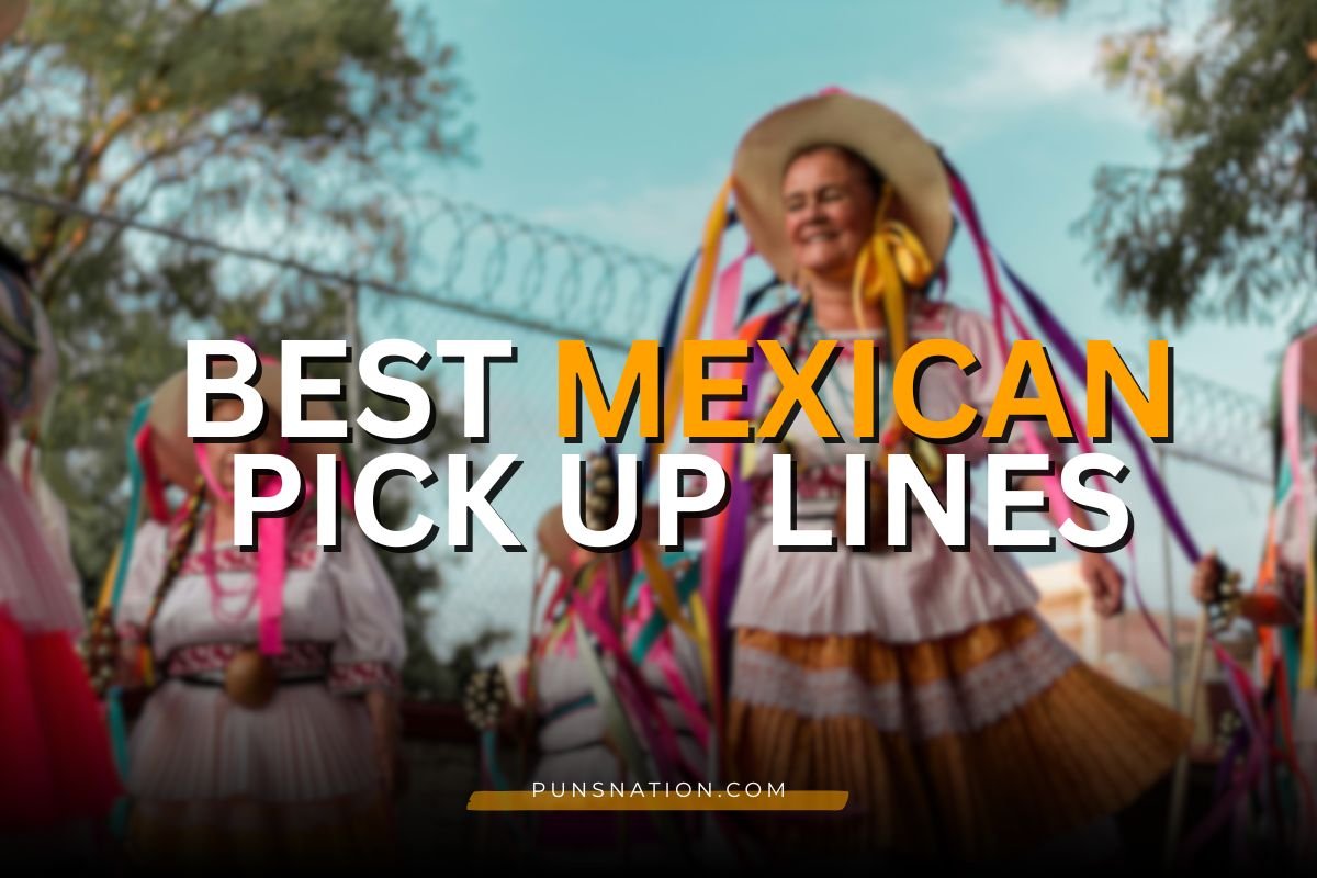 mexican pick up lines