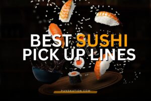 sushi pick up line