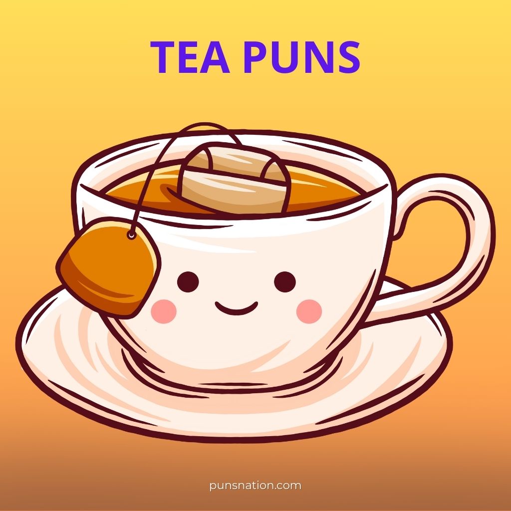 tea puns
