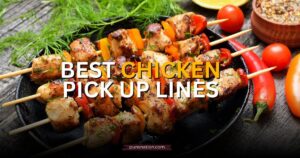Chicken pick up lines