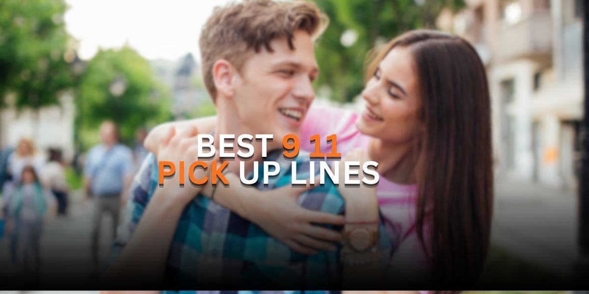 9 11 pick up lines