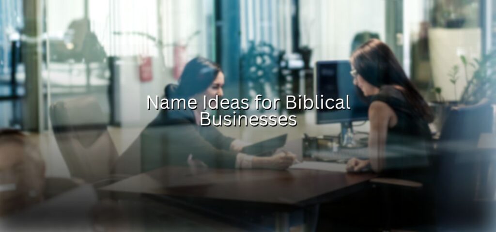 Name Ideas for Biblical Businesses