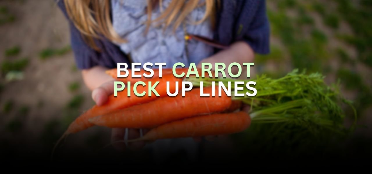 carrot pick up lines