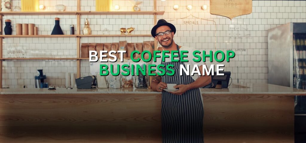 coffee shop business name