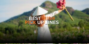 irish pick up lines