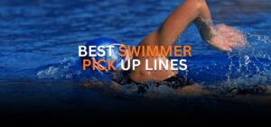 swimmer pick up lines