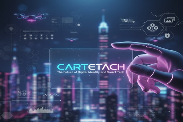 Cartetach: The Future of Digital Identity and Smart Tech